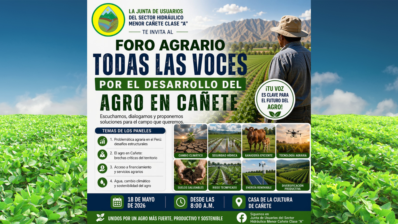 Cañete se prepara para el gran Foro Agrario “Todas las Voces por el Desarrollo del Agro”